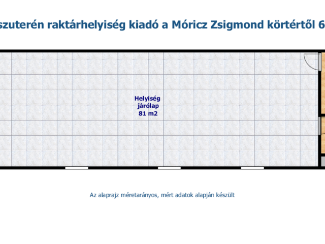 100 m2-es raktár a Móricz Zsigmond körtértől 600 méterre